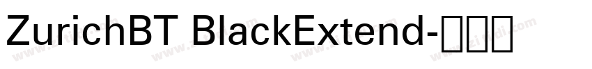 ZurichBT BlackExtend字体转换